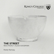Nico Muhly/The Street： Parker Ramsay(Hp) Cambridge King's College Cho Hilal(Narr) +j. s.bach