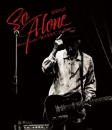 村越”HARRY”弘明 Solo Live2022 So Alone