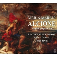 歌劇『アルシオーヌ』全曲　ジョルディ・サヴァール＆ル・コンセール・デ・ナシオン、レア・デザンドル、シリル・オヴィティ、他（2017　ステレオ）（3SACD）