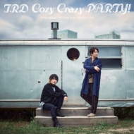 TRD/Cozy Crazy Party!