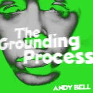 Andy Bell (Ride)/Grounding Process (10inch)