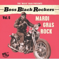 Various/Boss Black Rockers 6 Mardi Gras Rock