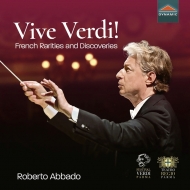 ヴェルディ（1813-1901）/Vive Verdi!-french Rarities ＆ Discoveries： R. abbado /