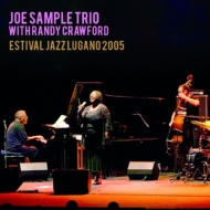 Joe Sample / Randy Crawford/Estival Jazz Lugano 2005 (Ltd)