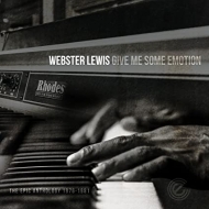 Webster Lewis/Give Me Some Emotion-the Epic Anthology 1976-1981