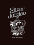 BUMP OF CHICKEN/Bump Of Chicken Live 2022 Silver Jubilee At Makuhari Messe (+cd)