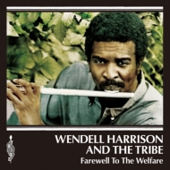 Wendell Harrison / Tribe/Farewell To The Welfare (Ltd)(Rmt)