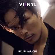 Vi / Nyl(oC & i)#010 Ryuji Imaichi