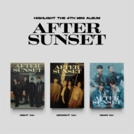 4th Mini Album: AFTER SUNSET (_Jo[Eo[W)