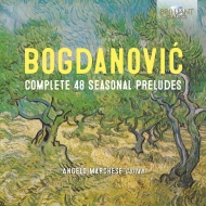 ボグダノビッチ、デュージャン（1955-）/Seasonal Preludes： Marchese(G)