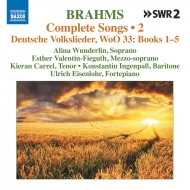 ブラームス（1833-1897）/Complete Lieder Vol.2： Wunderlin(S) Valentin-fieguth(Ms) Carrel(T) Ingenpass(Br) Ei