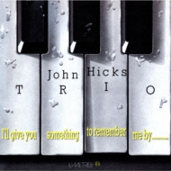 John Hicks/  桼 ॷ ȥ С ߡ