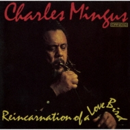 Charles Mingus/ꥤ󥫡ͥ    С