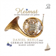 Tenor Collection/Heimat-500 Years Of Heimatlieder Und Gedichte Behle(T) German Hornsound