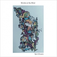 Kerri Powers/Words On The Wind
