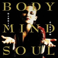 Debbie Gibson/Body Mind Soul 2cd Expanded Edition
