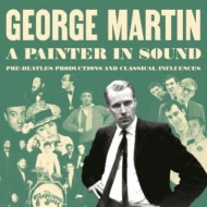 A Painter In Sound Pre-Beatles Productions And Classical Influences 4cd Set
