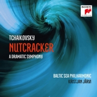 チャイコフスキー（1840-1893）/Nutcracker-a Dramatic Symphony： K. jarvi / Baltic Sea Po
