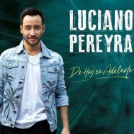 Luciano Pereyra/De Hoy En Adelante (Ltd)