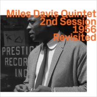 Miles Davis/2nd Session 1956 Revisited
