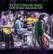 Fleetwood Mac/Live In New Orleans 1970 (Light Green Vinyl)