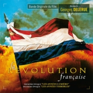Georges Delerue/La Revolution Francaise (The French Revolution)(Ltd)