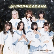 SHIROMIZAKANA/Shiromizakana (New Future)
