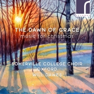 ꥹޥ/The Dawn Of Grace-christmas Works By Women Composers Dawes / Oxford Somerville College Cho