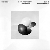 Charlotte Adigery / Bolis Popul/Cliche - Soulwax Remix (Ltd)