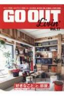 Magazine (Book)/Go Out Livin'Vol.17 ˥塼å