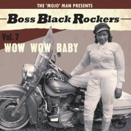 Various/Boss Black Rockers Vol 7 Wow Wow Baby