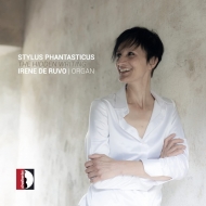 Organ Classical/Irene De Ruvo Stylus Phantasticus-the Hidden Writing