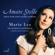 Soprano Collection/Amate Stelle-arias For Anna Maria Strada Marie Lys(S) Buccarella / Abchordis Ens