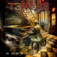 T3nors/Naked Soul