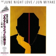 June Night Love (ѕt/AiOR[h)