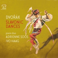 ɥ륶1841-1904/Slavonic Dances Klavierduo Adrienne Soos  Ivo Haag