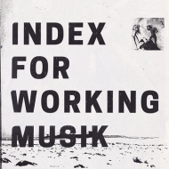 Index For Working Musik/Dragging The Needlework For The Kids At Uphole
