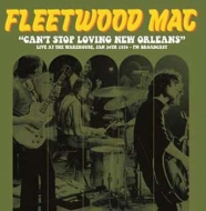 Can' t Stop Loving New Orleans: Live At The Warehouse, 1970 -Fm Broadcast