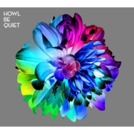 HOWL BE QUIET/Howl Be Quiet (Ltd)