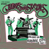Various/Lows In The Mid Sixties Volume 54�� Kosmic City Part 2