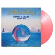 Modern Talking/Atlantis Is Calling (S. o.s. For Love) (Coloured Vinyl)(180g)(Ltd)