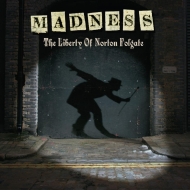 Madness/Liberty Of Norton Folgate