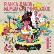 Pianica Maeda & Mumbia Y Sus Candelosos meets  Dub Master X