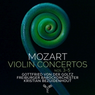 モーツァルト（1756-1791）/Violin Concerto 3 4 5 ： Von Der Goltz(Vn) Bezuidenhout / Freiburg Baroque O