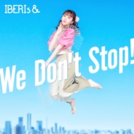 IBERIs/We Don't Stop! (Momoko Ver.)