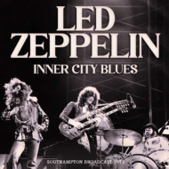 Led Zeppelin/Inner City Blues - Southampton Broadcast 1973