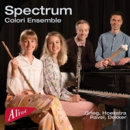 　オムニバス（室内楽）/Spectrum-grieg Ravel Hoekstra Dekker： Colori Ensemble