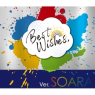 SOARA/Best Wishes Ver. soara