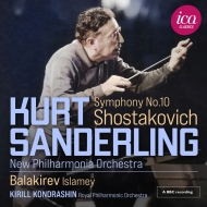 Shostakovich Symphony No.10 : Kurt Sanderling / New Philharmonia (1973), Balakirev Islamey : Kirill Kondrashin / Royal Philharmonic (1978)