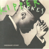 Kipper Jones/Ordinary Story (Ltd)